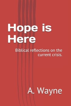 Paperback Hope is Here: Biblical reflections on the current crisis. Book