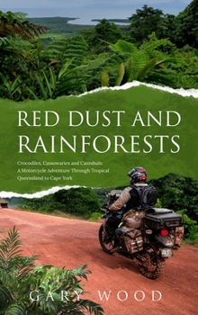 Hardcover Red Dust and Rainforests Book