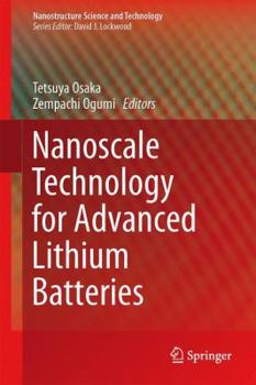 Hardcover Nanoscale Technology for Advanced Lithium Batteries Book