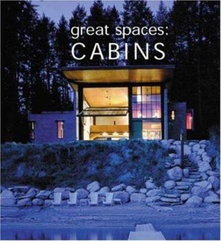 Hardcover Great Spaces: Cabins Book