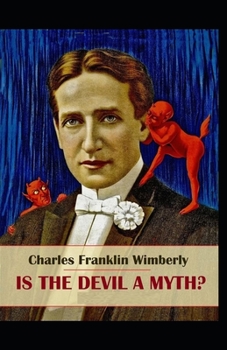 Paperback Is the Devil a Myth: Illustrated Edition Book