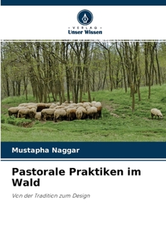 Paperback Pastorale Praktiken im Wald [German] Book