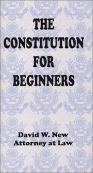 Paperback The Constitution for Beginners Book