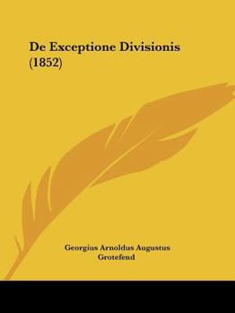 Paperback De Exceptione Divisionis (1852) [Latin] Book