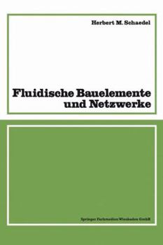 Paperback Fluidische Bauelemente Und Netzwerke [German] Book