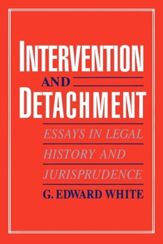 Paperback Intervention and Detachment: Essays in Legal History and Jurisprudence Book