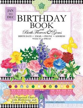 Paperback Birthday Book with Birth Flowers and Gems: A Perpetual Diary with Birthstone and Flower-of-the-Month Book