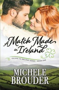 A Match Made in Ireland (Large Print) - Book #1 of the Escape to Ireland
