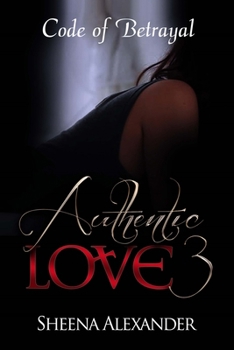 Paperback Authentic Love 3: The code of Betrayal Book
