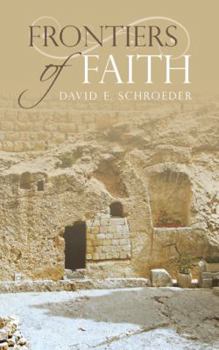 Paperback Frontiers of Faith Book