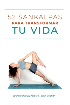 Paperback 52 Sankalpas Para Transformar Tu Vida [Spanish] Book