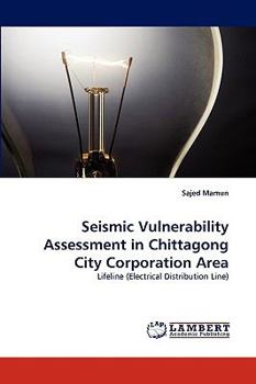 Paperback Seismic Vulnerability Assessment in Chittagong City Corporation Area Book
