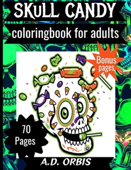 Paperback SKULL CANDY coloring book for adults Book