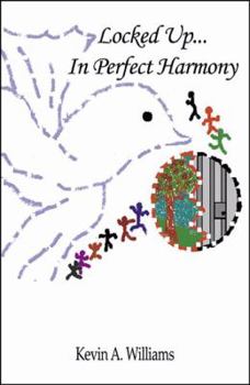 Paperback Locked Up... In Perfect Harmony Book