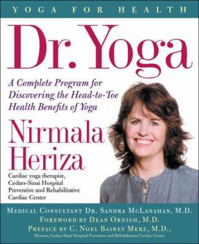 Paperback Dr. Yoga: A Complete Guide to the Medical Benefits of Yoga Book