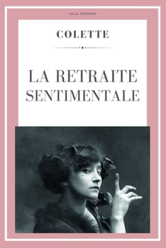 Paperback La retraite sentimentale [French] Book