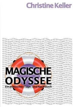 Paperback Magische Odyssee: Ein poetisches Tage- und Nachtbuch [German] Book