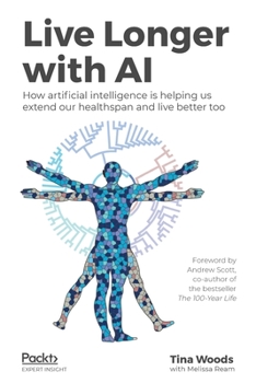 Paperback Live Longer with AI Book