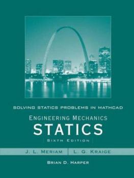 Paperback Solving Statics Problems in MathCAD by Brian Harper T/A Engineering Mechanics Statics 6th Edition by Meriam and Kraige Book