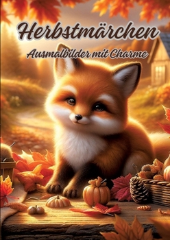 Paperback Herbstmärchen: Ausmalbilder mit Charme [German] Book