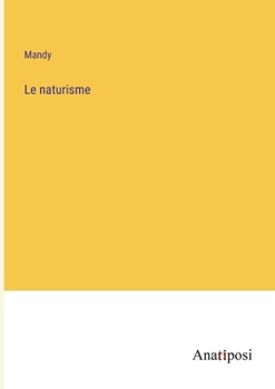 Paperback Le naturisme [French] Book