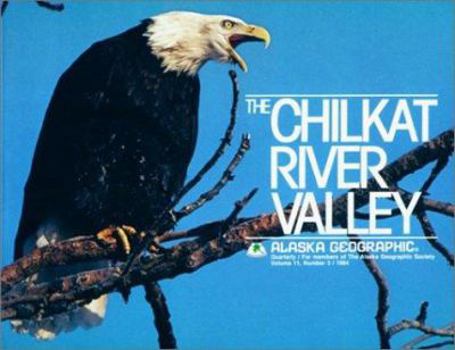 Paperback Chilkat River Valley Book