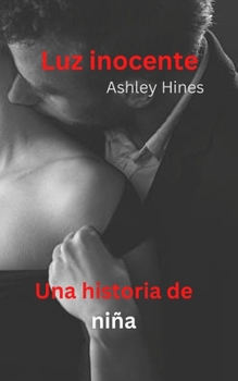 Luz inocente: Una historia de niña