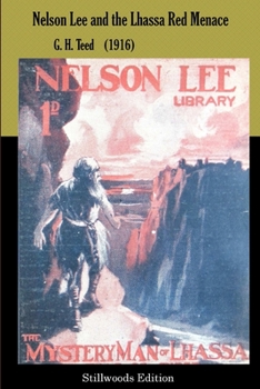 Paperback Nelson Lee and the Lhassa Red Menace Book