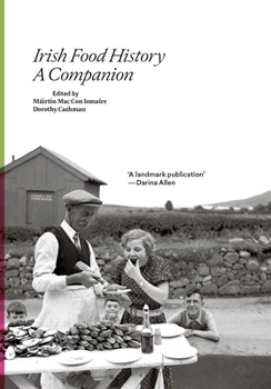 Hardcover Irish Food History: A Companion Book