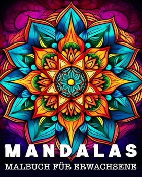 Paperback Mandalas für Erwachsene: 50 schöne Motive zum Stressabbau und Entspannung [German] Book