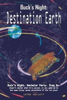 Paperback Buck's Night: Destination Earth Book