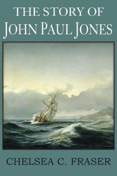 Paperback The Story of John Paul Jones Book