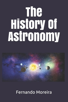 Paperback The history of astronomy Book