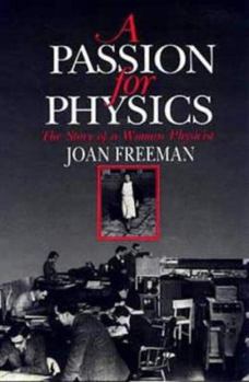 Hardcover A Passion for Physics Book