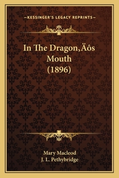 Paperback In The Dragon's Mouth (1896) Book