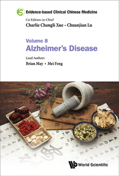 Paperback Evidence-Based Clinical Chinese Medicine - Volume 8: Alzheimer's Disease Book