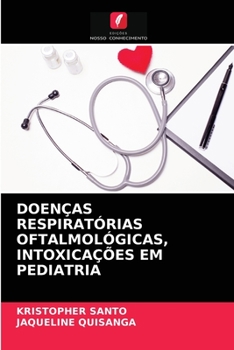 Paperback Doenças Respiratórias Oftalmológicas, Intoxicações Em Pediatria [Portuguese] Book