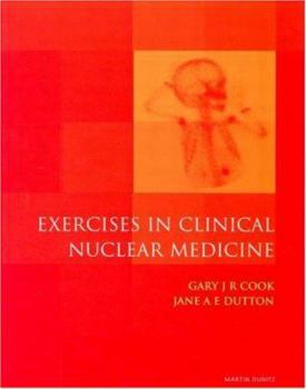 Paperback Exercises in Clinical Nuclear Medicine Book