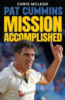 Paperback Pat Cummins: Mission Accomplished Book