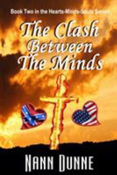 The Clash Between The Minds - Book #2 of the Hearts, Minds, Souls