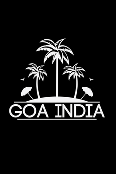 Goa india: 6x9 Psytrance | grid | squared paper | notebook | notes