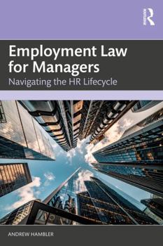 Paperback Employment Law for Managers: Navigating the HR Lifecycle Book