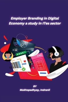 Paperback Employer Branding in Digital Economy a study in ITes sector Book