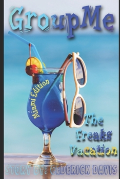 Paperback GroupMe The Freaks Vacation Book