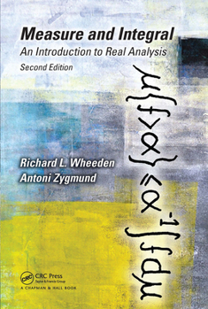 Paperback Measure and Integral: An Introduction to Real Analysis, Second Edition Book