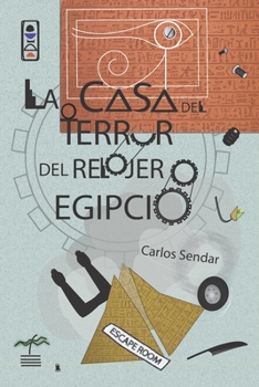 Paperback La casa del terror del relojero egipcio [Spanish] Book