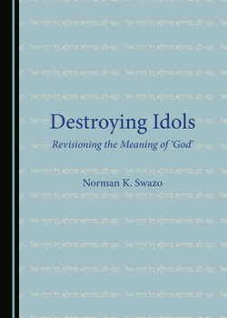 Destroying Idols: Revisioning the Meaning of Agoda