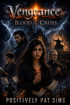 Vengeance: Blood of the Cross (The Vengeance Chronicles)