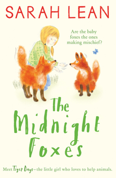The Midnight Foxes - Book #2 of the Tiger Days