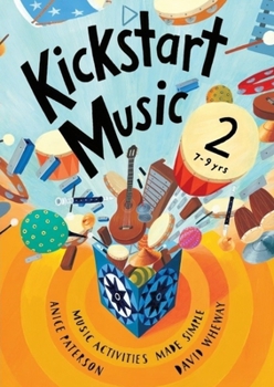 Paperback Kickstart Music 2: 7-9 year olds Book